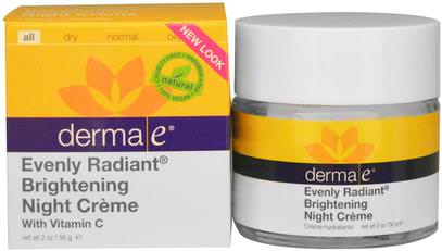 Derma E, Evenly Radiant Brightening Night Cream, with Vitamin C, 2 oz (56 g) ,الصحة، الجلد، الليل الكريمات، الجمال، العناية بالوجه