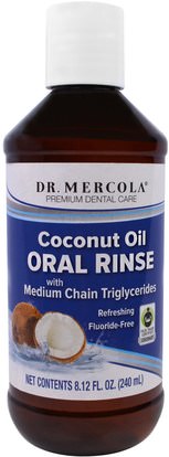 Dr. Mercola, Coconut Oil Oral Rinse, 8.12 fl oz (240 ml) ,حمام، الجمال، شفهي، الأسنان، تهتم، غسول الفم