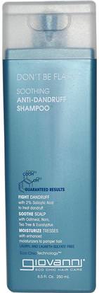 Giovanni, Dont Be Flaky, Soothing Anti-Dandruff Shampoo, 8.5 fl oz (250 ml) ,حمام، الجمال، الشامبو، حمض الساليسيليك