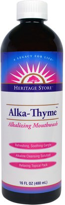 Heritage Stores, Alka-Thyme Mouthwash, 16 fl oz (480 ml) ,حمام، الجمال، شفهي، الأسنان، تهتم، غسول الفم