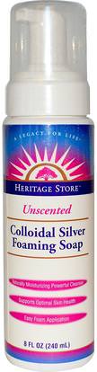 Heritage Stores, Colloidal Silver Foaming Soap, Unscented, 8 fl oz (240 ml) ,حمام، الجمال، الصابون