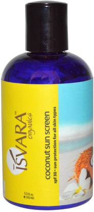 Isvara Organics, Coconut Sun Screen, 5.5 fl oz (162 ml) ,حمام، الجمال، واقية من الشمس، سف 30-45، العناية بالوجه، والجلد
