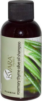 Isvara Organics, Shampoo, Rosemary Thyme Olive Oil, 3 fl oz (88.72 ml) ,حمام، الجمال، الشعر، فروة الرأس، الشامبو، مكيف