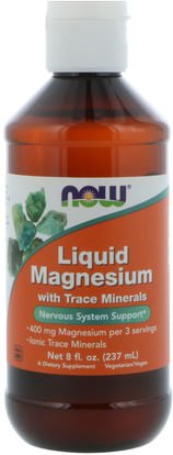 Now Foods, Liquid Magnesium with Trace Minerals, 8 fl oz (237 ml) ,والمكملات، والمعادن، والمغنيسيوم، والمغنيسيوم السائل
