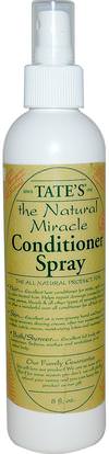 Tates, The Natural Miracle Conditioner Spray, 8 fl oz ,حمام، الجمال، دقة بالغة، فروة الرأس، الشامبو، المكيف، الصحة، إلتحم