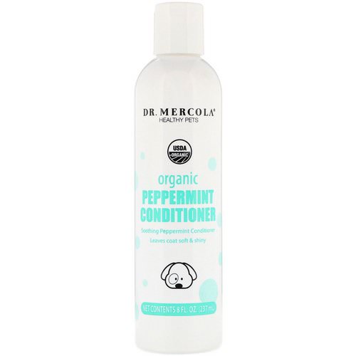 Dr. Mercola, Healthy Pets, Organic Peppermint Conditioner, for Dogs, 8 fl oz (237 ml) فوائد