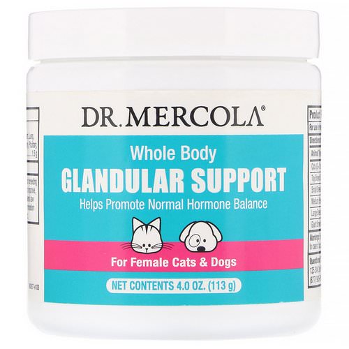 Dr. Mercola, Whole Body Glandular Support, For Female Cats & Dogs, 4.0 oz (113 g) فوائد
