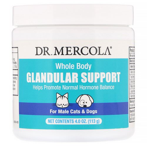 Dr. Mercola, Whole Body Glandular Support, For Male Cats & Dogs, 4.0 oz (113 g) فوائد