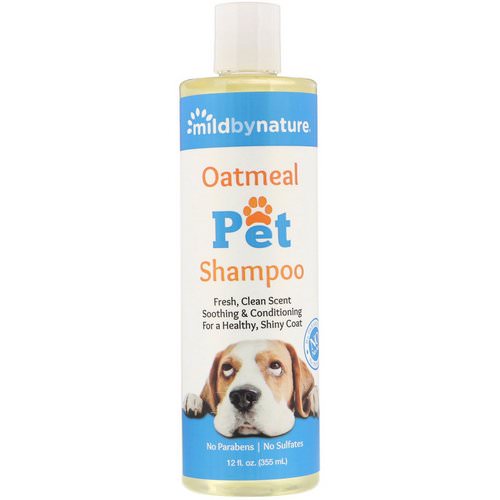 Mild By Nature, Oatmeal Pet Shampoo, 12 fl oz (355 ml) فوائد