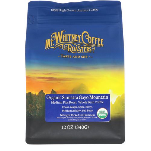 Mt. Whitney Coffee Roasters, Organic Sumatra Gayo Mountain, Medium Plus Roast, Whole Bean Coffee, 12 oz (340 g) فوائد