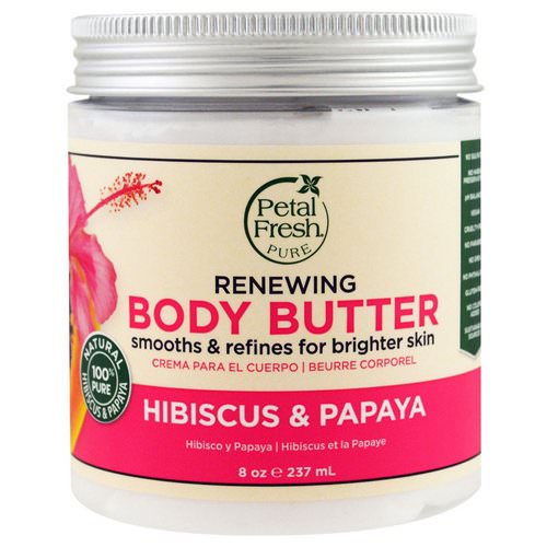 Petal Fresh, Pure, Body Butter, Renewing, Hibiscus & Papaya, 8 oz (237 ml) فوائد