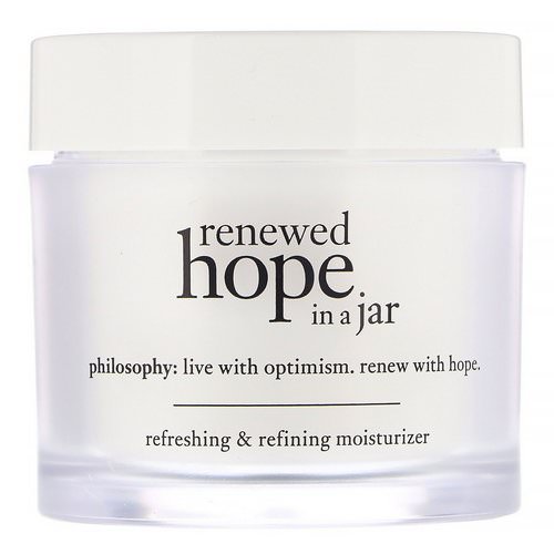 Philosophy, Renewed Hope in a Jar, Refreshing & Refining Moisturizer, 2 fl oz (60 ml) فوائد