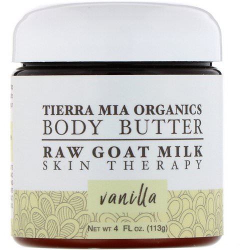 Tierra Mia Organics, Body Butter, Raw Goat Milk, Skin Therapy, Vanilla, 4 fl oz (113 g) فوائد