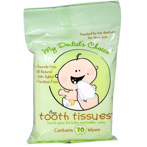 Tooth Tissues, My Dentist's Choice, Dental Wipes for Baby and Toddler Smiles, 30 Wipes فوائد