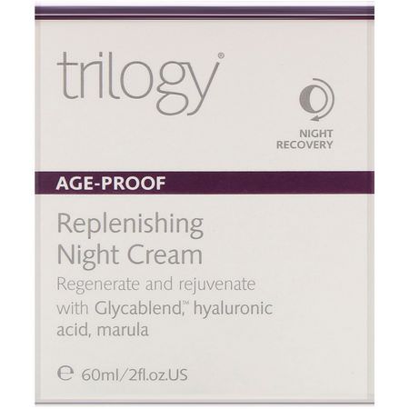 Trilogy, Age-Proof, Replenishing Night Cream, 2 fl oz (60 ml):مرطب لل,جه, العناية بالبشرة